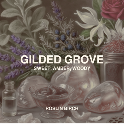 GILDED GROVE