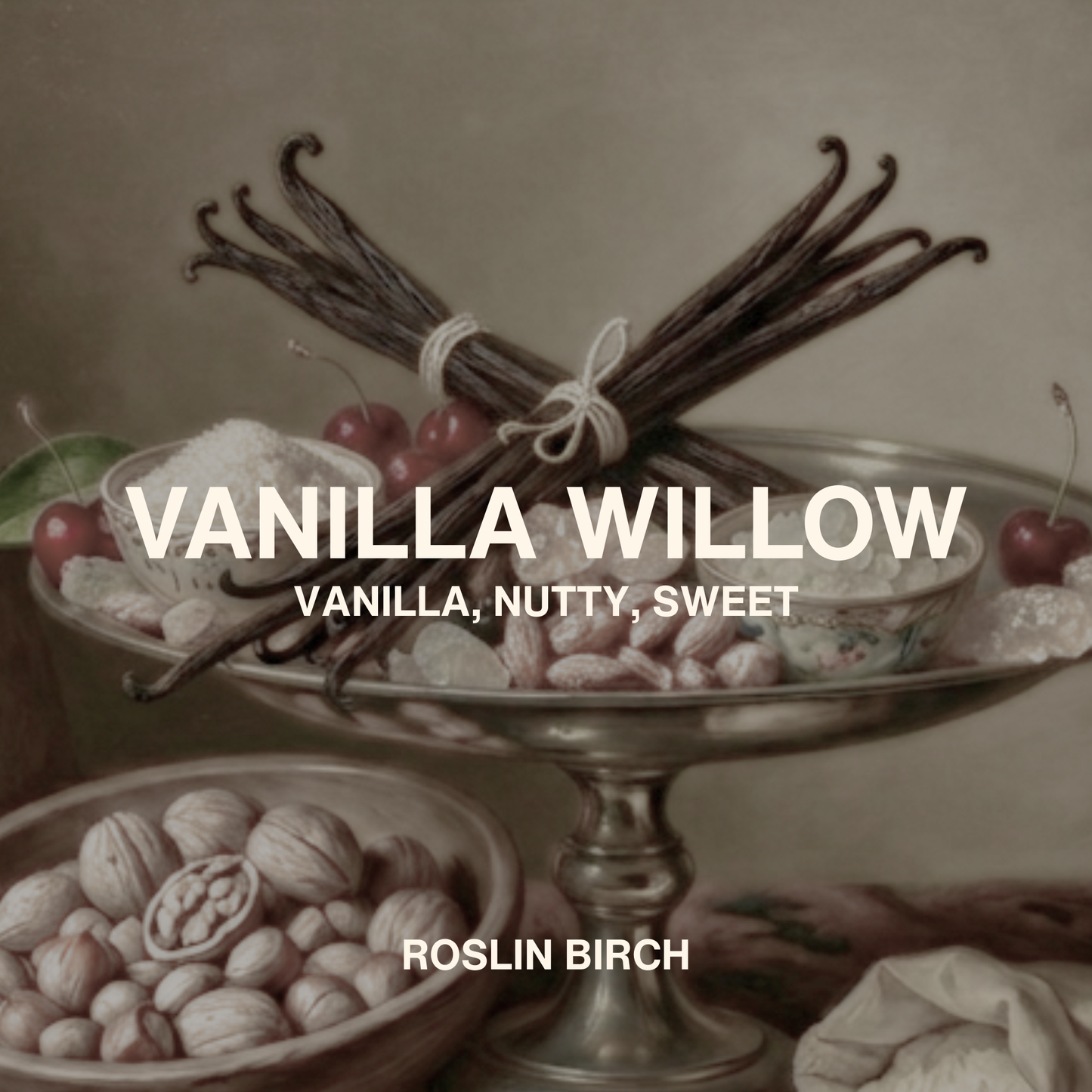 VANILLA WILLOW