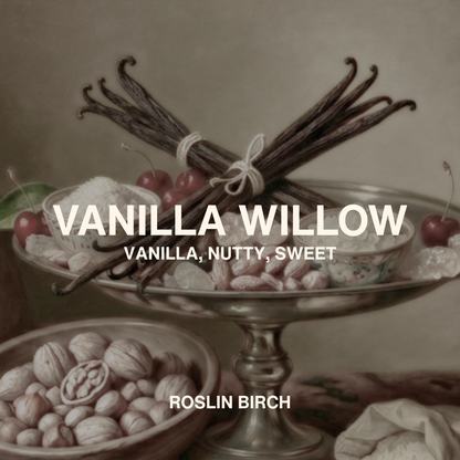 VANILLA WILLOW